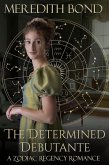 The Determined Debutante (Zodiac, #1) (eBook, ePUB)