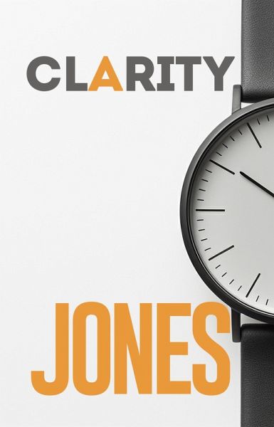 Clarity (eBook, ePUB) Clarity (eBook, ePUB)