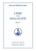 Liebe und Sexualität - Teil 1 (eBook, ePUB)