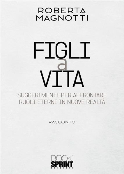 Figli a vita (eBook, ePUB)