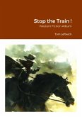 Stop the Train ! (eBook, ePUB)