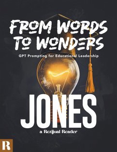 Cover From Words To Wonders: GPT Prompting For Educational Leadership (eBook, ePUB)