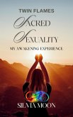 Twin Flame Sacred Sexuality (eBook, ePUB)