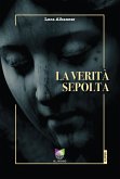 La verità sepolta (eBook, ePUB)