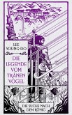 Die Suche nach dem König - Die Legende vom Tränenvogel 4 (eBook, ePUB)