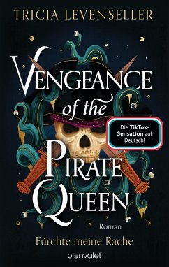 Vengeance of the Pirate Queen - Fürchte meine Rache (eBook, ePUB) - Levenseller, Tricia