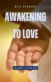 Awakening to Love (eBook, ePUB)