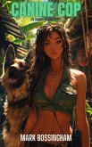 Canine Cop-An Animal Island Story (eBook, ePUB) Canine Cop-An Animal Island Story (eBook, ePUB)