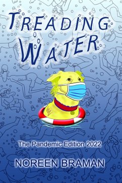 Treading Water - The Pandemic Edition (eBook, ePUB) - Braman, Noreen