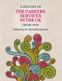 A History of the Careers Services in the UK from 1999 (eBook, ePUB)