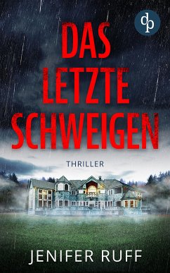 Das letzte Schweigen (eBook, ePUB) - Ruff, Jenifer