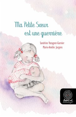 Ma petite sœur est une guerrière (fixed-layout eBook, ePUB) - Vatageot-Garnier, Sandrine