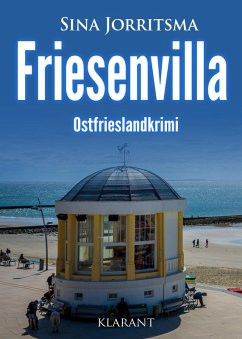 Friesenvilla. Ostfrieslandkrimi (eBook, ePUB) - Jorritsma, Sina