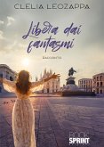 Libera dai fantasmi (eBook, ePUB)