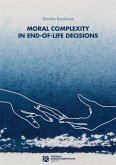 Navigating Moral Complexity in End-of-Life Decisions (eBook, ePUB)