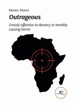 Outrageous (eBook, ePUB) - Oxxaz, Kwaku