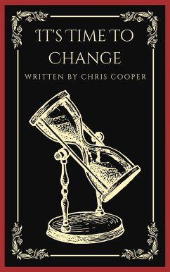 It's Time to Change (eBook, ePUB) - Cooper, Chris