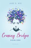 Crossing Bridges (eBook, ePUB)