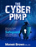 The Cyber Pimp (eBook, ePUB)