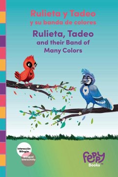 Rulieta y Tadeo y su banda de colores - Rulieta, Tadeo and their Band of Many Colors - Books, Feppy