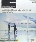 Inglés profesional para actividades comerciales : cuaderno del alumno. Certificados de profesionalidad