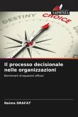 Il processo decisionale nelle organizzazioni