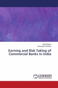 Earning and Risk Taking of Commercial Banks in India - Williams, Mily;Chandran, Aishwarya