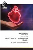 From Crises to Cardiovascular Health: