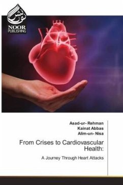From Crises to Cardiovascular Health: - Rehman, Asad-ur-;Abbas, Kainat;Nisa, Alim-un-