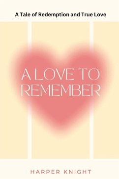 A Love to Remember (Large Print Edition) - Knight, Harper