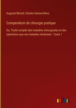 Compendium de chirurgie pratique