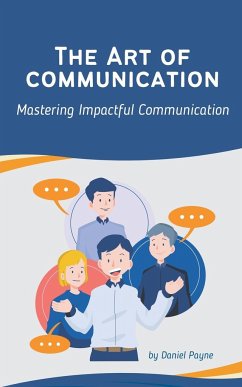 The Art of Communication - Payne, Daniel