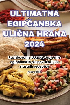 ULTIMATNA EGIP¿ANSKA ULI¿NA HRANA 2024 - Kristina Zorko