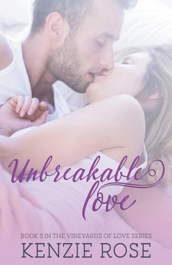Unbreakable Love - Rose, Kenzie