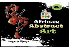 African Abstract Art (eBook, ePUB) - Njenga, Kang'Ethe