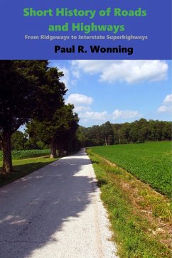 Cover Short History of Roads and Highways (Short History Series, #8) (eBook, ePUB)