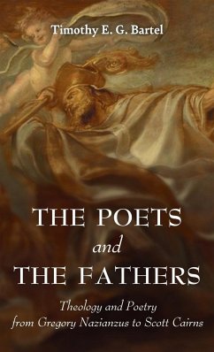 The Poets and the Fathers - Bartel, Timothy E. G.