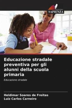 Educazione stradale preventiva per gli alunni della scuola primaria - Soares de Freitas, Heldimar;Carneiro, Luiz Carlos