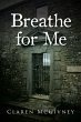 Breathe for Me - Bild 1