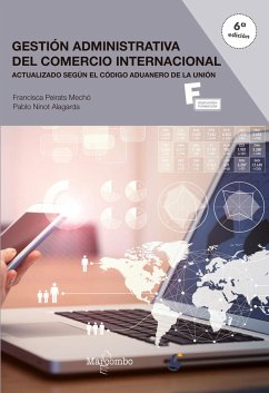 Gestión administrativa del comercio internacional - Ninot Alagarda, Pablo; Peirats, Francisca; Peirats Mechó, Paqui