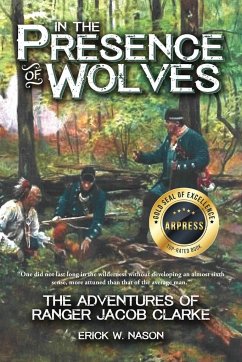 In The Presence of Wolves - Nason, Erick W.