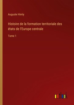 Histoire de la formation territoriale des états de l'Europe centrale