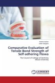 Comparative Evaluation of Tensile Bond Strength of Self-adhering Flowa