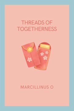 Threads of Togetherness - O, Marcillinus