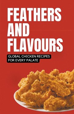Feathers and Flavours - Patel, Shivam