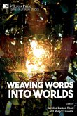 Weaving Words into Worlds