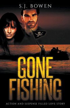Gone Fishing - Bowen, S. J.