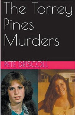 The Torrey Pines Murders - Driscoll, Pete