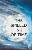 The Spilled Ink of Time