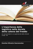 L'importanza della logistica nella durata della catena del freddo